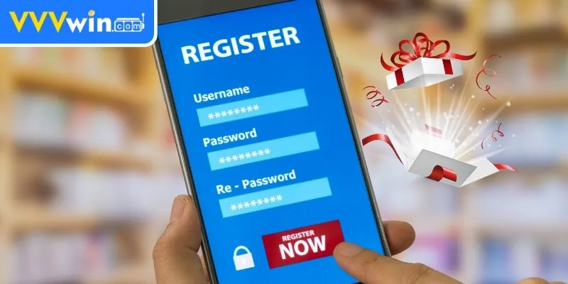 Đăng Ký Vvvwin – Bước Đầu Để Bạn Chinh Phục Cá Cược 1 Đăng ký Vvvwin để nhận thưởng lớn từ lần nạp đầu tiên